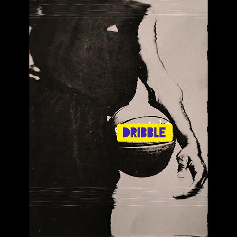 dribble
