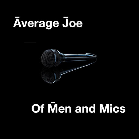 Of Men and Mics