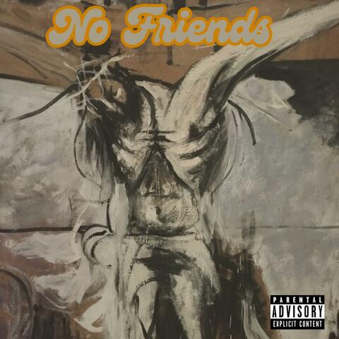 No Friends
