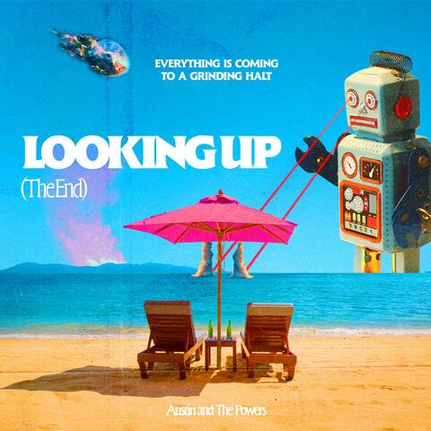 Looking Up (The End)