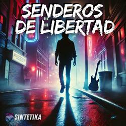 Senderos de libertad