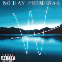 N0 HAY PR0MESAS (Special Version)