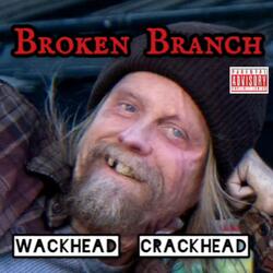 Wackhead Crackhead