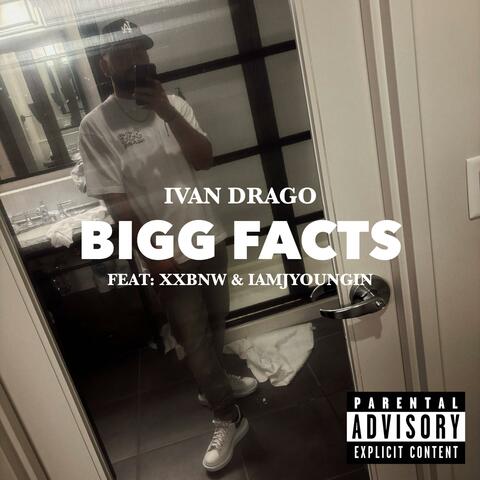 Bigg Facts (feat. IAMJYOUNGIN & Xxbnw)