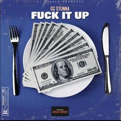 Fuck It Up