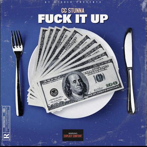 Fuck It Up