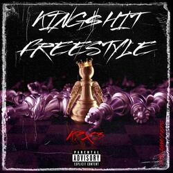 KING$hIT FREESTYLE