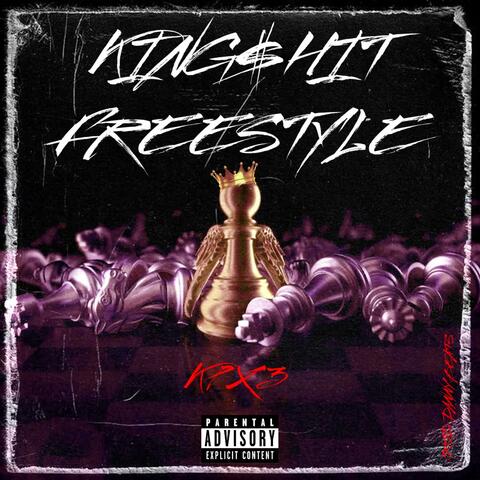 KING$hIT FREESTYLE