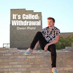 It's Called: Withdrawal (RKS Parody)