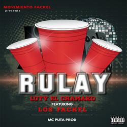 Rulay (feat. Los Fackel)