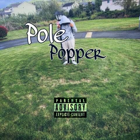 Pole Popper
