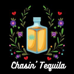 Chasin' Tequila