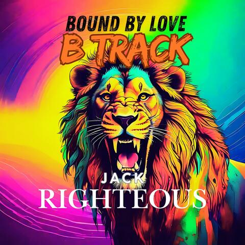 Bound By Love (B Track)