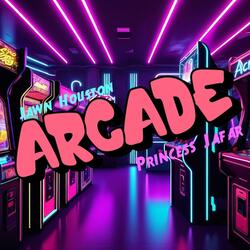 Arcade (feat. Princess Jafar)