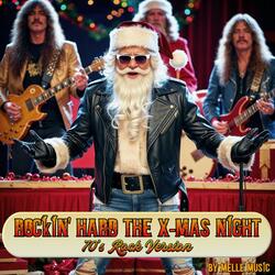 Rockin' Hard The X-mas Night (70's Rock Version)