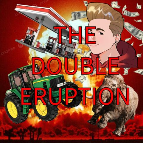 The Double Eruption