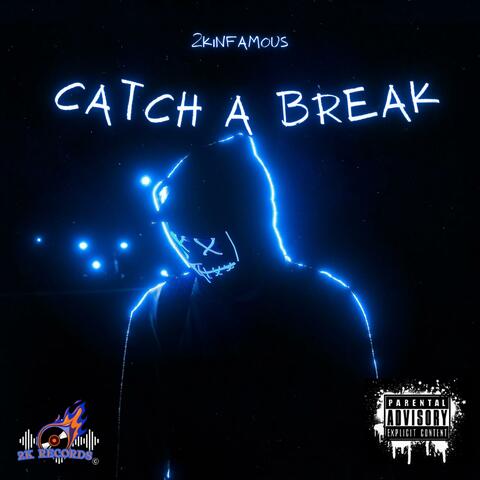 Catch A Break