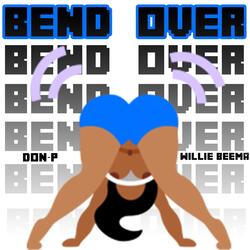 BEND OVER (FAST Version)