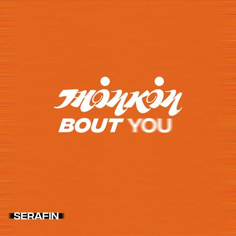 THINKIN BOUT YOU (Extended Mix)