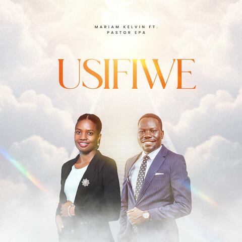 USIFIWE (feat. Pastor Epa)