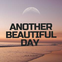 Another Beautiful Day