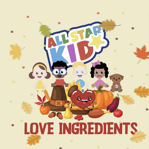 Love Ingredients (Thanksgiving )
