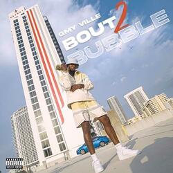 Bout 2 Bubble