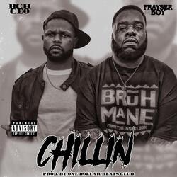 Chillin' (feat. Frayser Boy)