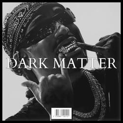 DARK MATTER