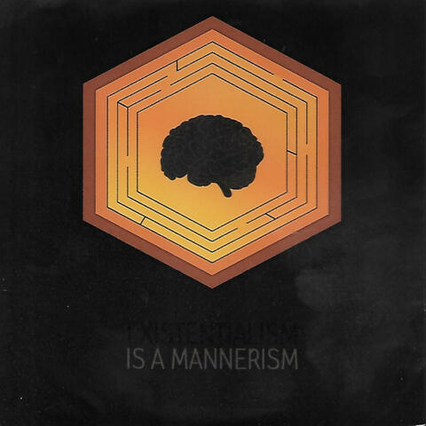 Existentialism Is A Mannerism