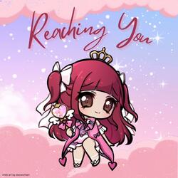 Reaching You (feat. EV133)