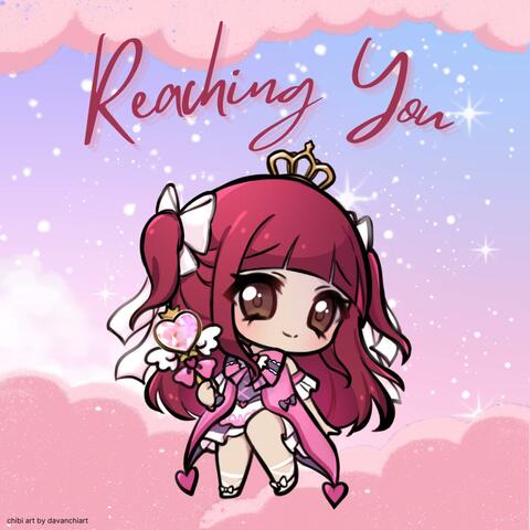 Reaching You (feat. EV133)