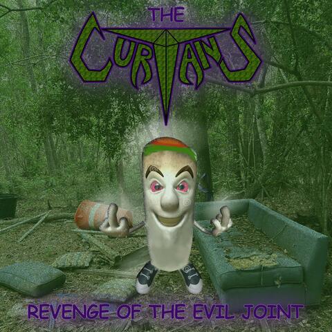 The Revenge of The Evil Joint