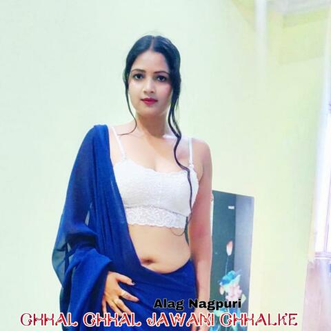 Chhal Chhal Jawani Chhalke