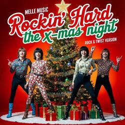 Rockin' Hard The X-mas Night (Rock & Twist Version)