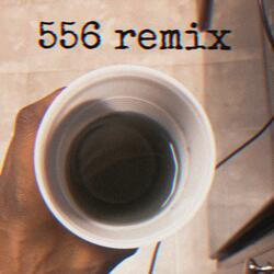 Come thru trim (Jayze 556 remix)