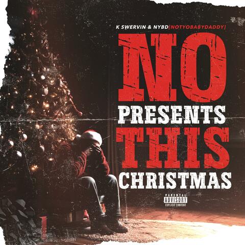 NO Presents This Christmas