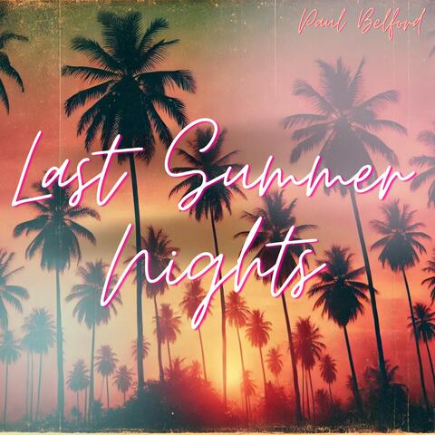 Last Summer Nights