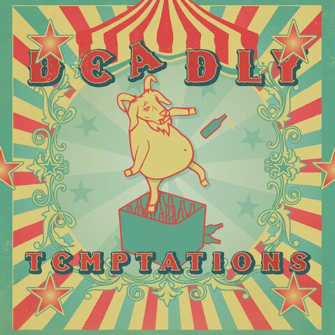 Deadly Temptations