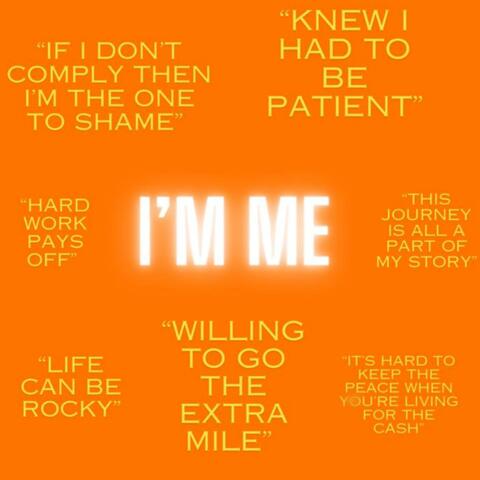 I'm Me (I'll Never Change) (feat. Fredrick Michael)