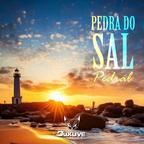 Pedra do Sal (A Grande Pedral)