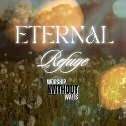 Eternal Refuge