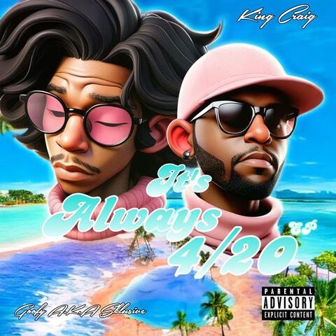 It's Always 4/20 EP