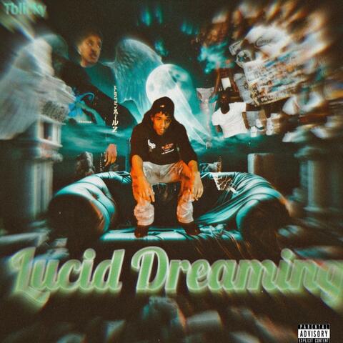 Lucid Dreamin
