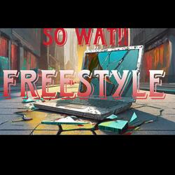 So Wat Freestyle