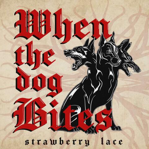 When The Dog Bites