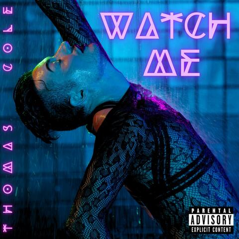 Watch Me