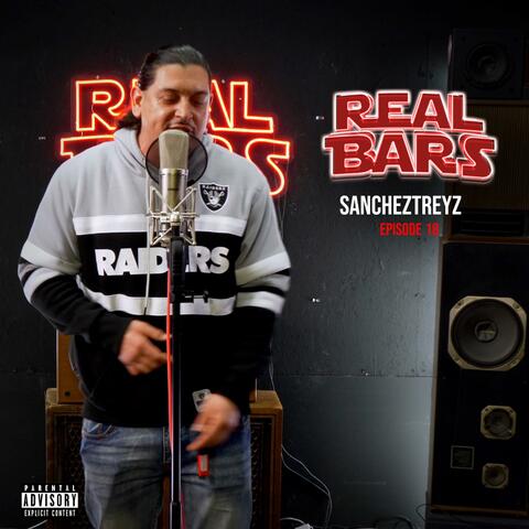 Real Bars Episode 18 (feat. sancheztreyz)
