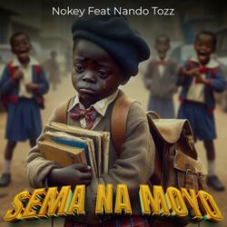 Sema Na Moyo (feat. Nando Tozz)