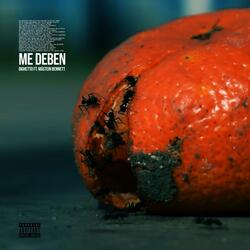 Me Deben (feat. Mástein Bennett)